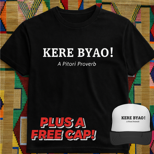 KERE BYAO ! T-SHIRT